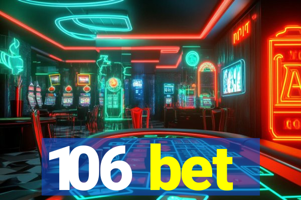 106 bet